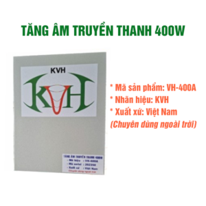 TĂNG ÂM TRUYỀN THANH 400W